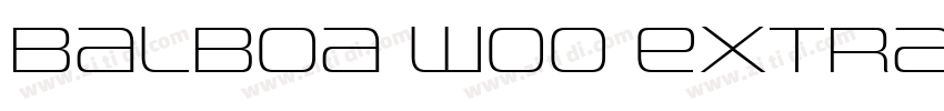 Balboa W00 ExtraBla字体转换 Balboa W00 ExtraBla字体转换